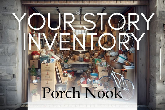 Your Story Inventory: The Emotional Side of Stuff