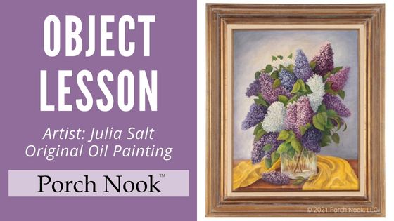 Object Lesson | Artist: Julia Salt, “Lilacs No. 9” Oil Painting
