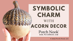 Porch Nook | Symbolic Charm with Acorn Décor