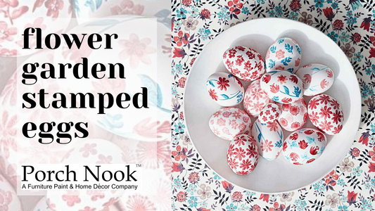 Porch Nook | Flower Garden Stamped Easter Eggs