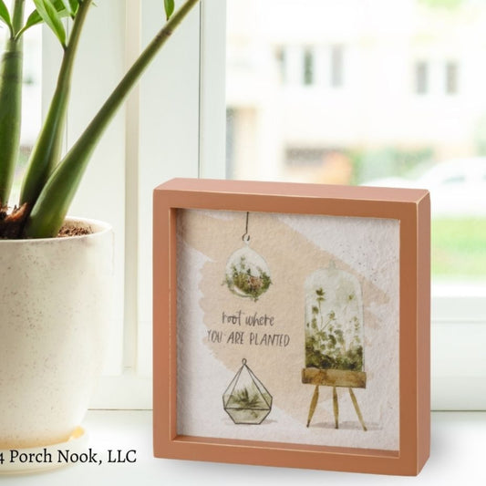 Porch Nook | “Root Where You Are Planted” Watercolor Design Inset Box Sign