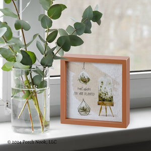 Porch Nook | “Root Where You Are Planted” Watercolor Design Inset Box Sign