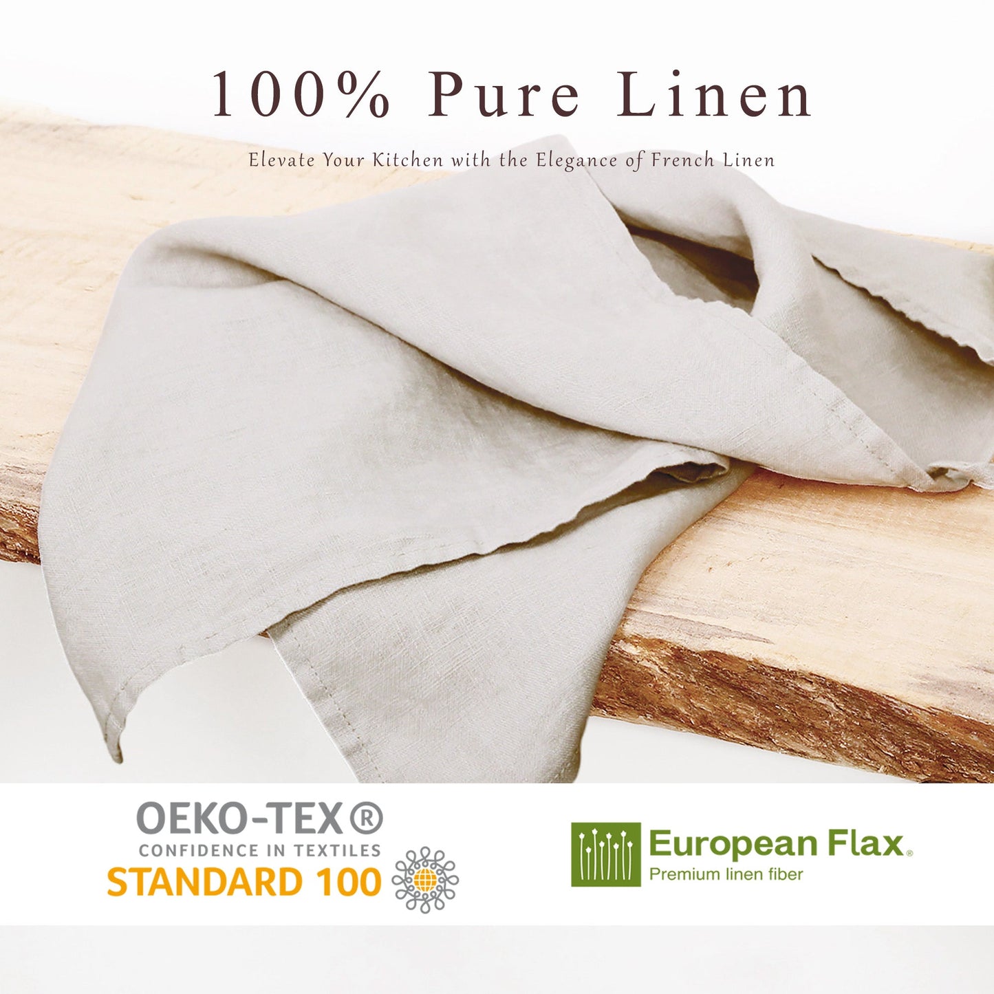 A folded light beige linen tea towel draped on a rustic wood slab, with text reading '100% Pure Linen' and logos for OEKO-TEX Standard 100 and European Flax at the bottom.