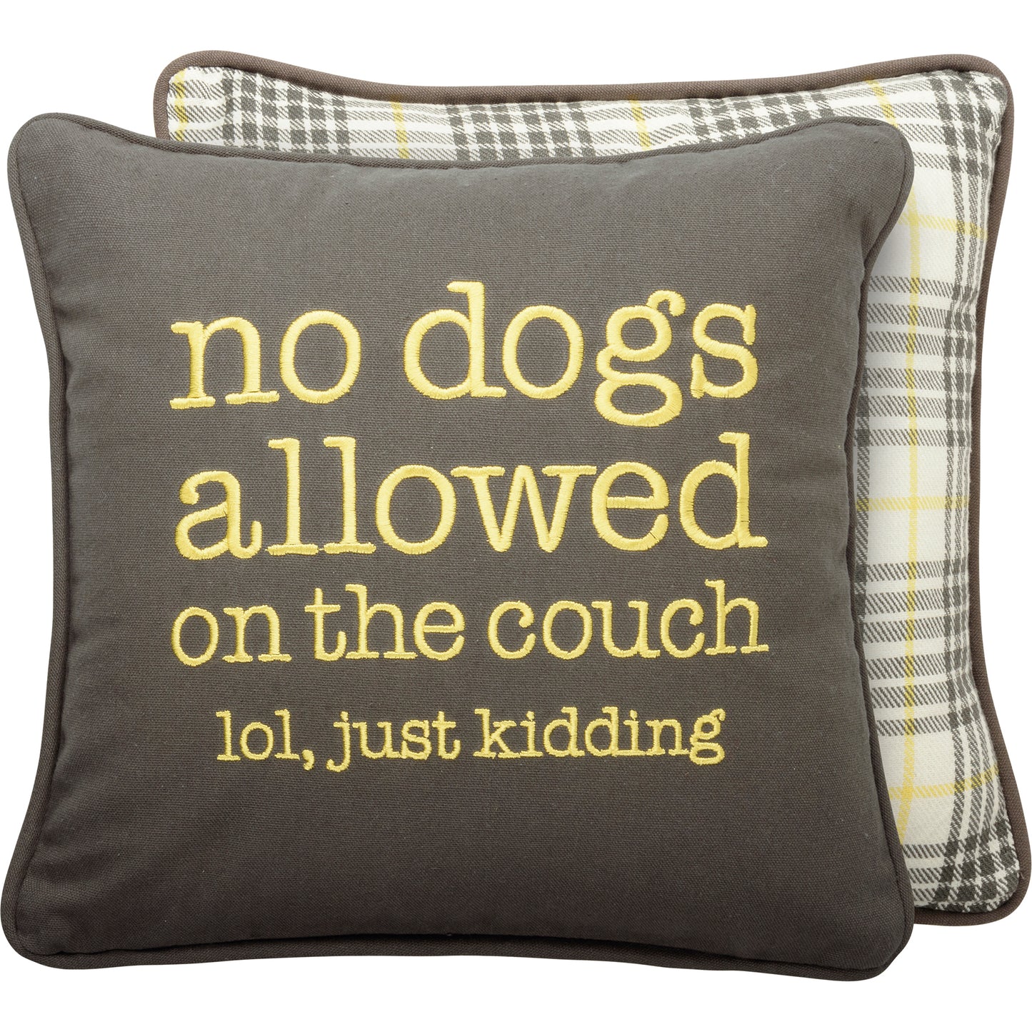 Porch Nook | Decorative Embroidered Pillow - No Dogs On The Couch LOL Just Kidding