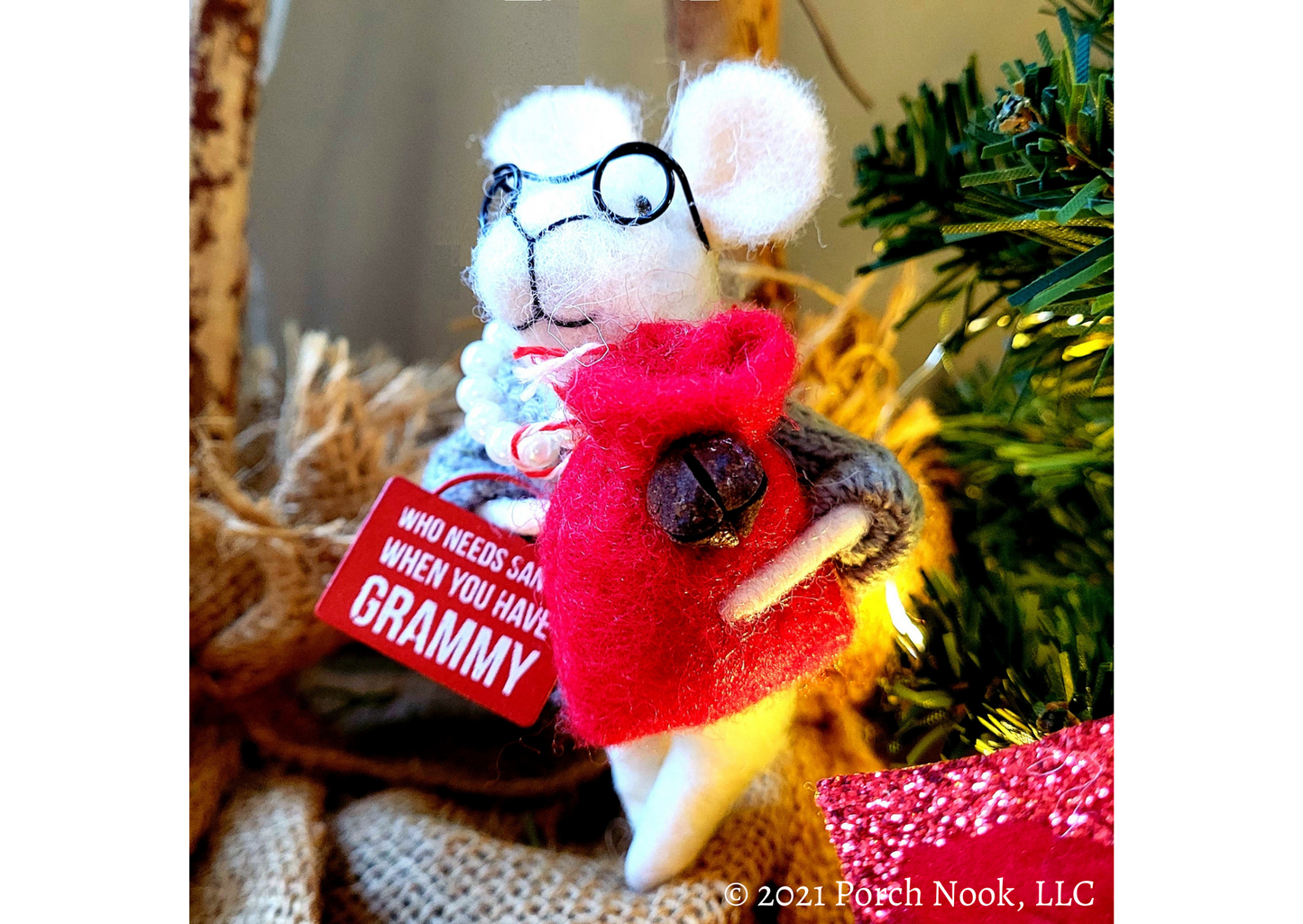 Porch Nook | Rustic Wool Felted Grammy Mouse, “Who Needs Santa When You Have Grammy”